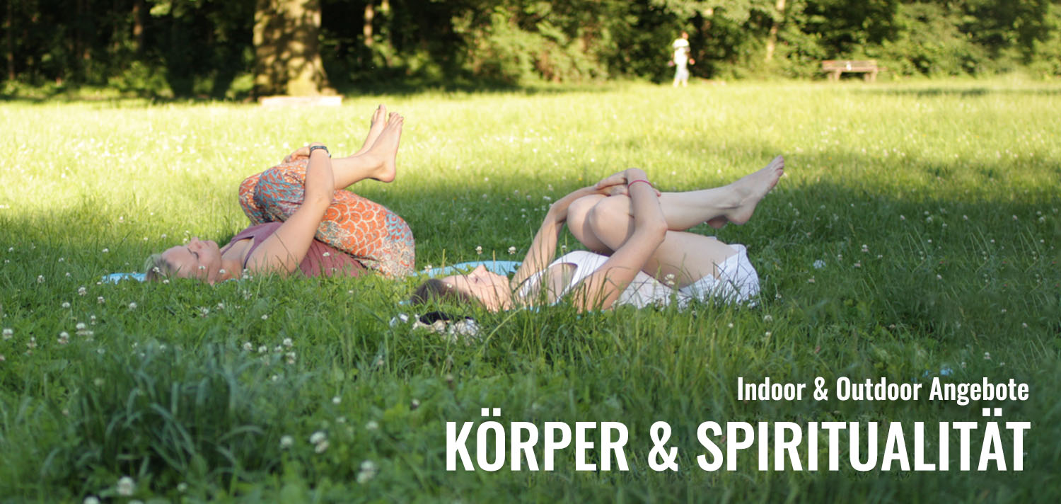 Körper & Spiritualität