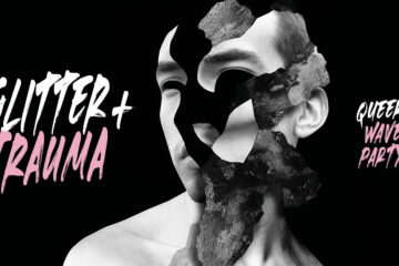 GLITTER+TRAUMA Party