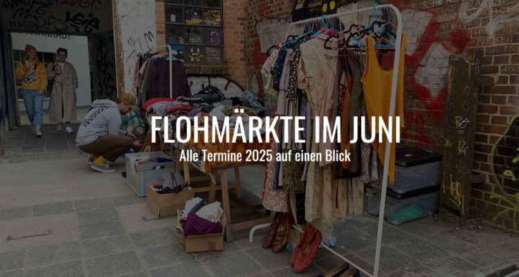 Flohmärkte Leipzig Juni 2025 Termine