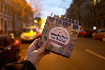 Innehalten im Alltag Leipzig